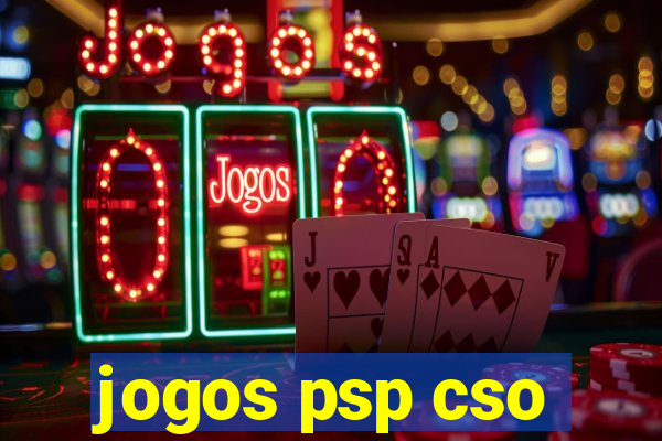 jogos psp cso